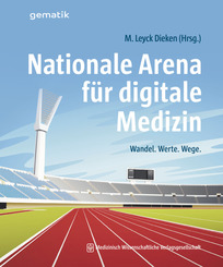 Nationale Arena f&uuml;r digitale Medizin