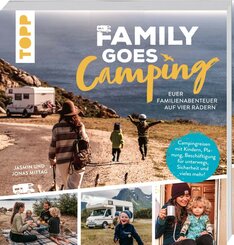 Family goes Camping. Euer Familienabenteuer auf vier R&auml;dern