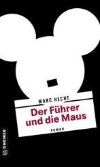 Der F&uuml;hrer und die Maus