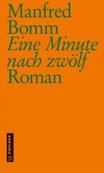 Eine Minute nach zw&ouml;lf