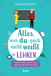 Alles, was du noch nicht wei&szlig;t - f&uuml;r Lehrer