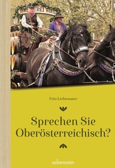 Sprechen Sie Ober&ouml;sterreichisch