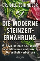 Die moderne Steinzeit-Ern&auml;hrung