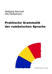 Praktische Grammatik der rum&auml;nischen Sprache
