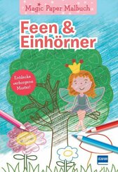 Magic Paper Malbuch - Feen & Einh&ouml;rner