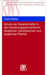 Schutz der Gesellschafter in den Sanierungsplanverfahren deutschen, franz&ouml;sischen und englischen Rechts