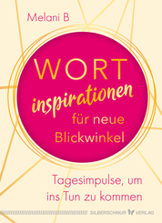 Wortinspirationen f&uuml;r neue Blickwinkel