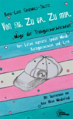Von sie. Zu er. Zu mir.