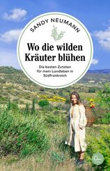 Wo die wilden Kr&auml;uter bl&uuml;hen