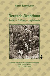 Deutsch-Drahthaar Zucht - Pr&uuml;fung - Jagdeinsatz