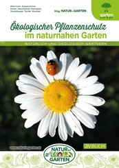&Ouml;kologischer Pflanzenschutz im naturnahen Garten