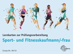 Lernkarten zur Pr&uuml;fungsvorbereitung Sport- und Fitnesskaufleute