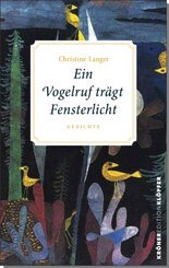 Ein Vogelruf tr&auml;gt Fensterlicht