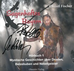 Sagenhaftes Bayern - H&ouml;rbuch 1