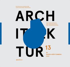 Architektur in Baden-W&uuml;rttemberg Band 13