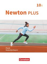 Newton plus - Realschule Bayern - 10. Jahrgangsstufe - Wahlpflichtf&auml;chergruppe I