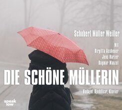 Die sch&ouml;ne M&uuml;llerin,Audio-CD