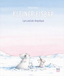 Kleiner Eisb&auml;r - Lars und der Angsthase