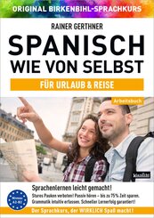 Arbeitsbuch zu Spanisch wie von selbst f&uuml;r URLAUB & REISE