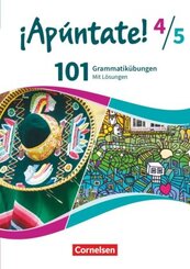 &iexcl;Ap&uacute;ntate! - Spanisch als 2. Fremdsprache - Ausgabe 2016 - Band 4 und 5