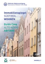Immobilienspiegel S&Uuml;DTIROL WOHNEN - Guida Casa ALTO ADIGE ABITARE 2022