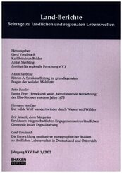 Land-Berichte. Beitr&auml;ge zu l&auml;ndlichen und regionalen Lebenswelten