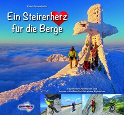 Ein Steirerherz f&uuml;r die Berge
