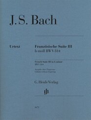 Johann Sebastian Bach - Franz&ouml;sische Suite III h-moll BWV 814