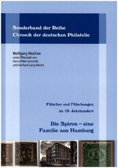 F&auml;lscher und F&auml;lschungen im 19. Jahrhundert: Die Spiros - eine Familie aus Hamburg