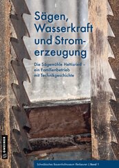 S&auml;gen, Wasserkraft und Stromerzeugung