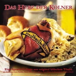 Das Herz der K&ouml;lner,Audio-CD