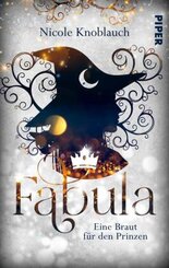 Fabula - Eine Braut f&uuml;r den Prinzen