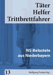 T&auml;ter Helfer Trittbrettfahrer, Bd. 13