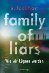 Family of Liars - Wie wir L&uuml;gner wurden (Solange wir L&uuml;gen - Die Vorgeschichte)