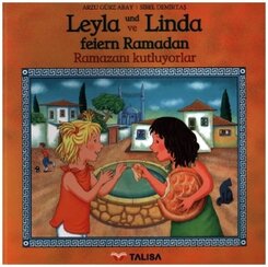 Leyla und Linda feiern Ramadan (D-T&uuml;rkisch)