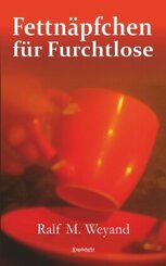 Fettn&auml;pfchen f&uuml;r Furchtlose