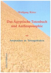 Das &Auml;gyptische Totenbuch und Anthroposophie