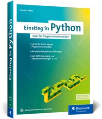 Einstieg in Python - Ideale Buch f&uuml;r Programmieranf&auml;nger.