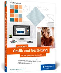 Grundkurs Grafik und Gestaltung - Fit f&uuml;r Studium und Ausbildung