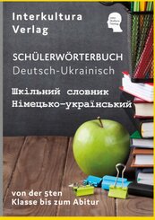 Interkultura Sch&uuml;lerw&ouml;rterbuch Deutsch-Ukrainisch