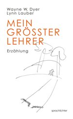Mein gr&ouml;&szlig;ter Lehrer