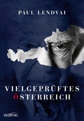 Vielgepr&uuml;ftes &Ouml;sterreich