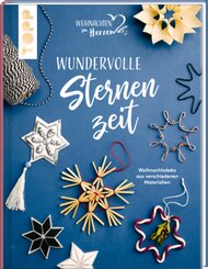 Wundervolle Sternenzeit. Weihnachtsdeko aus verschiedenen Materialien