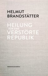 Heilung f&uuml;r eine verst&ouml;rte Republik
