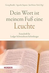 "Dein Wort ist meinem Fu&szlig; eine Leuchte"