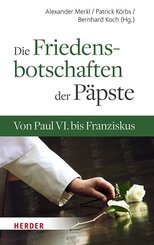 Die Friedensbotschaften der P&auml;pste