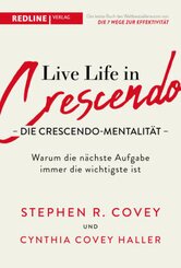 Live Life in Crescendo - Die Crescendo-Mentalit&auml;t