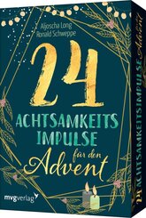 24 Achtsamkeitsimpulse f&uuml;r den Advent