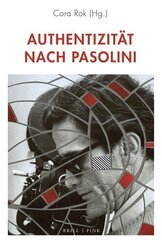 Authentizit&auml;t nach Pasolini