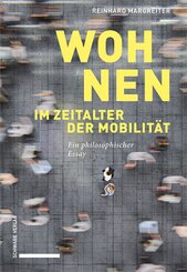 Wohnen im Zeitalter der Mobilit&auml;t